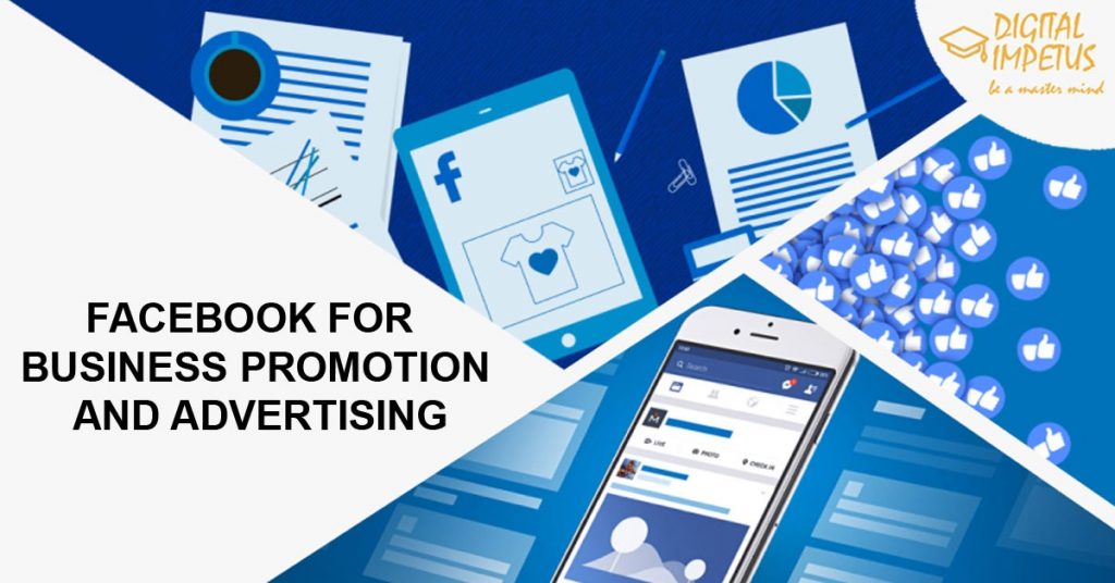 Facebook for Business Promotion and Advertising